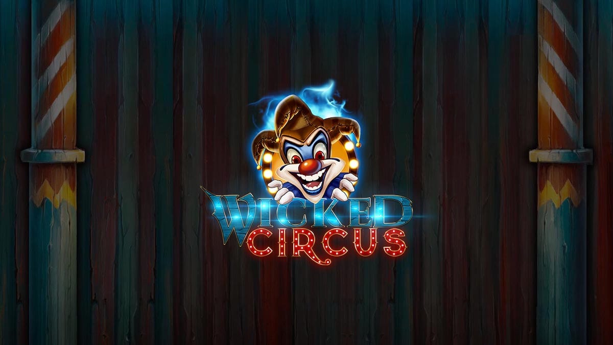 Wicked Circus Casino Slot Game By Yggdrasil Gaming | Review | Player Comments | Where To Play | MrBonusBet